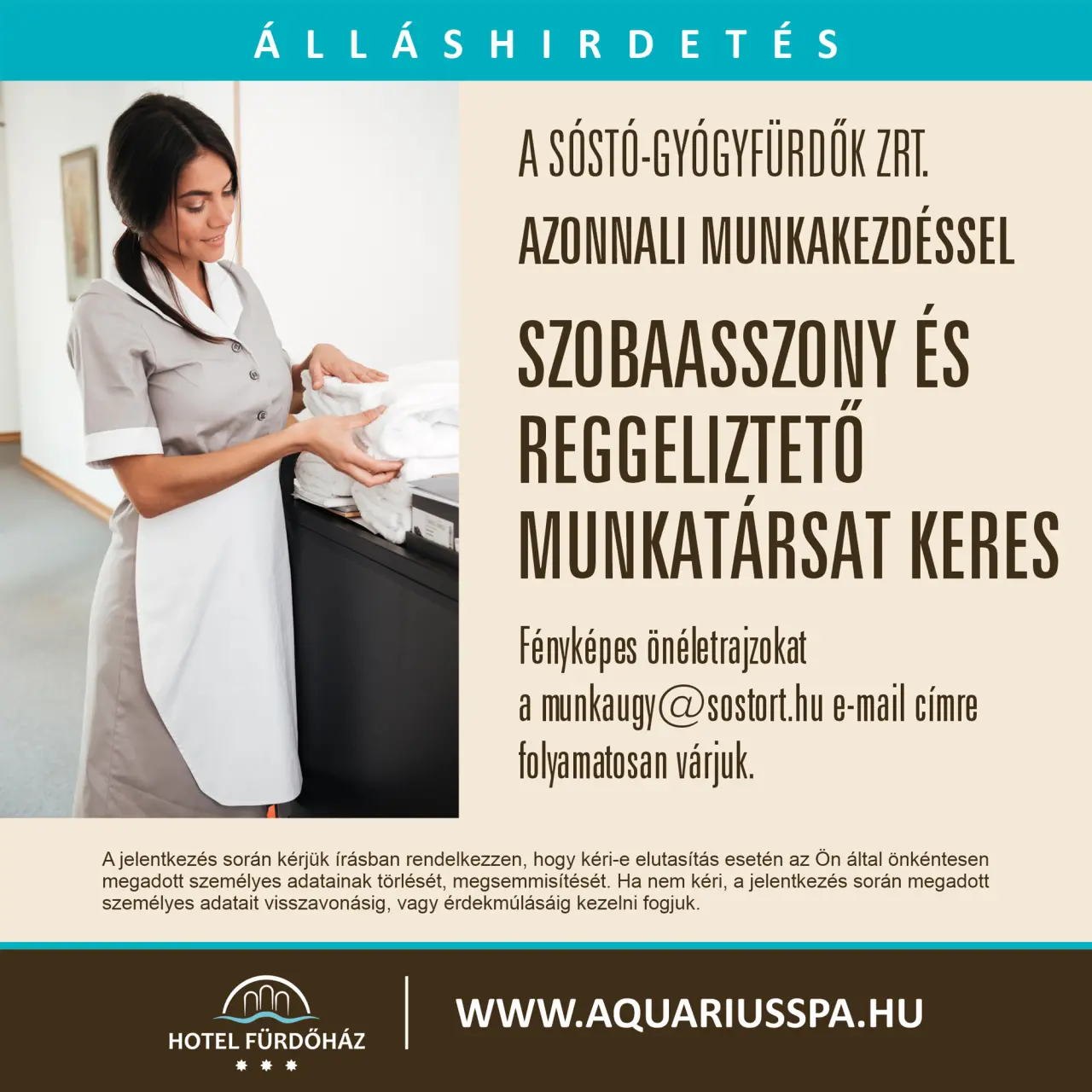 Azonnali kezdéssel szobalány és reggelizetető munkatársat keresünk!