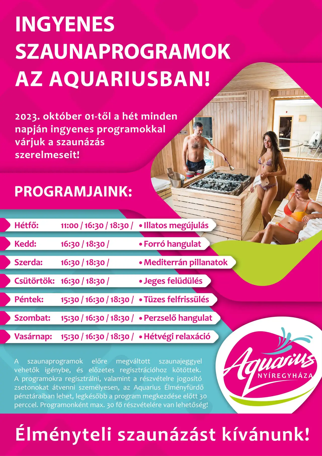 Every day of the week, free sauna programs at Aquarius!