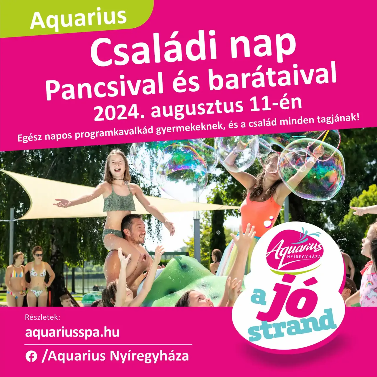 Aquarius Family Day with Pancsi and Friends on August 11th!