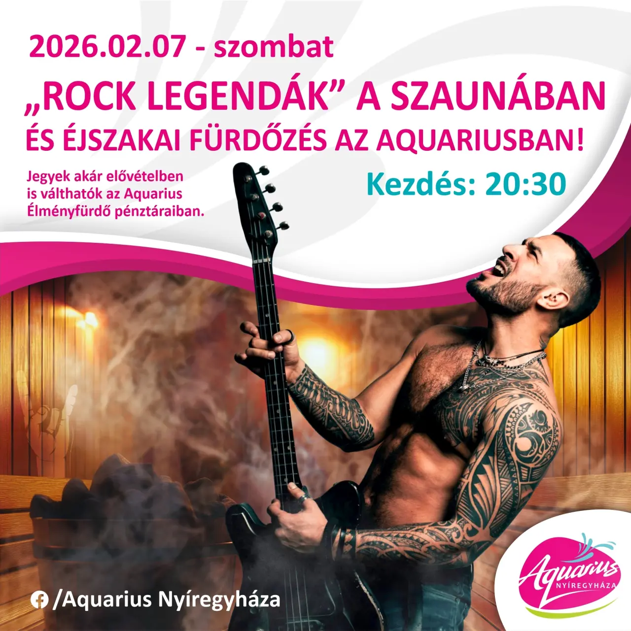 „Rock legendák” a szaunában és éjszakai fürdőzés az Aquariusban február 07-én!